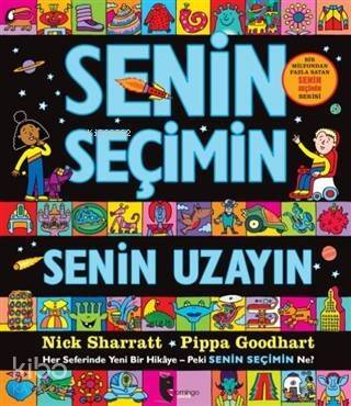 Senin Seçimin Senin Uzayın; Her Seferinde Yeni Bir Hikaye - Peki Senin Seçimin Ne? - 1