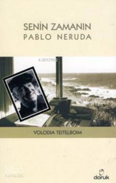 Senin Zamanın Pablo Neruda - 1