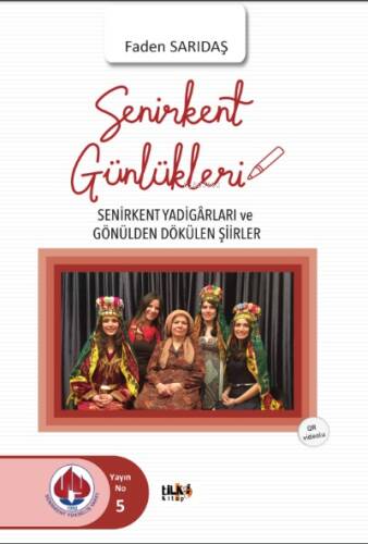 Senirkent Günlükleri - 1