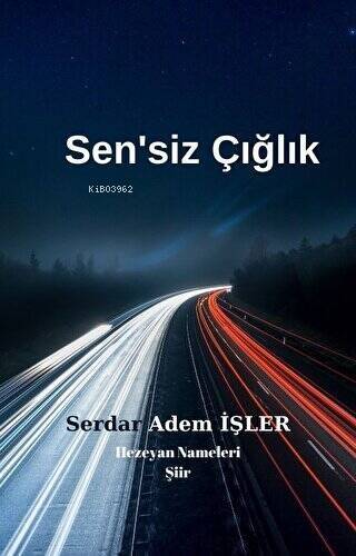 Sen’siz Çığlık - 1