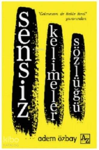 Sensiz Kelimeler Sözlüğü - 1