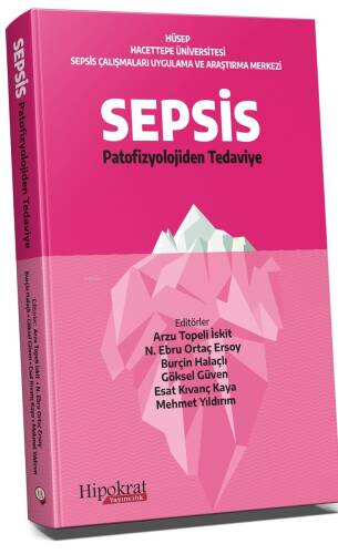 SEPSİS Patofizyolojiden Tedaviye - 1