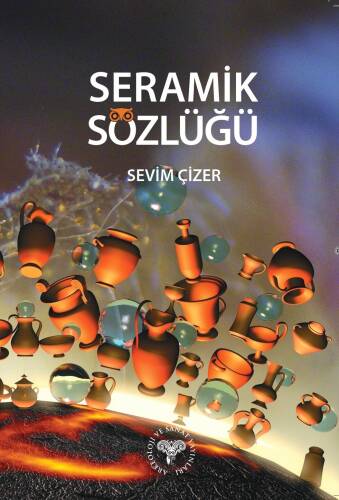 Seramik Sözlüğü - 1