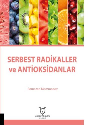 Serbest Radikaller ve Antioksidanlar - 1