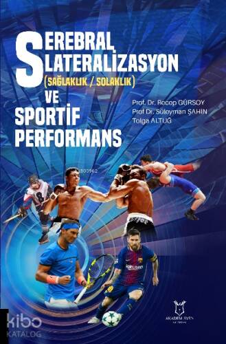 Serebral Lateralizasyon (Sağlaklık / Solaklık) ve Sportif Performans - 1