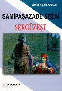 Sergüzeşt; Gençler İçin Türk Klasikleri - 1