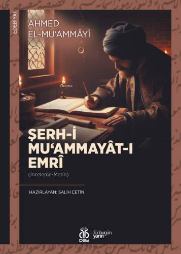 Şerh-i Mu‘ammayât-ı Emrî - [İnceleme-Metin] - 1