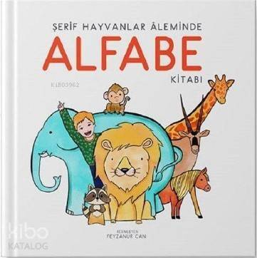 Şerif Hayvanlar Aleminde Alfabe Kitabı - 1