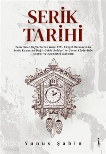 Serik Tarihi ;Temettuat Defterlerine Göre 19.Yüzyıl Ortalarında Serik Kazasına Bağlı Gebiz Beldesi ve Çevre Köylerinin Sosyal ve Ekonomik Durumu - 1