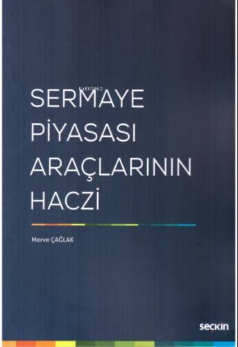 Sermaye Piyasası Araçlarının Haczi - 1