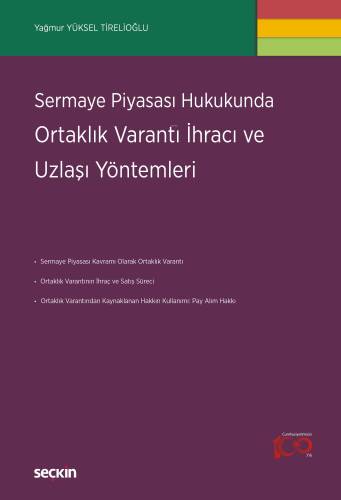 Sermaye Piyasası Hukukunda Ortaklık Varantı İhracı ve Uzlaşı Yöntemleri - 1