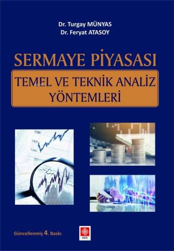 Sermaye Piyasası Temel ve Teknik Analiz Yöntemleri Turgay - 1