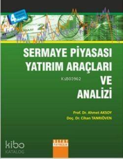 Sermaye Piyasası Yatırım Araçları ve Analizi - 1