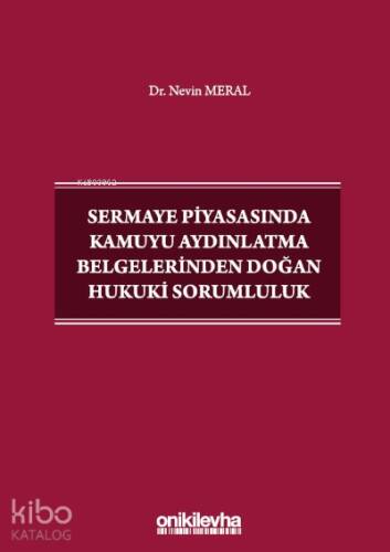 Sermaye Piyasasında Kamuyu Aydınlatma Belgelerinden Doğan Hukuki Sorumluluk - 1