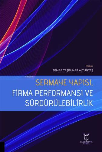 Sermaye Yapısı, Firma Performansı ve Sürdürülebilirlik - 1