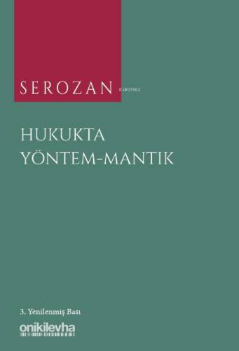 Serozan Hukukta Yöntem - Mantık - 1