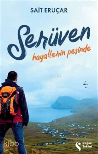 Serüven; Hayallerin Peşinde - 1