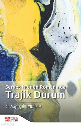 Servet-i Fünun Romanında Trajik Durum - 1