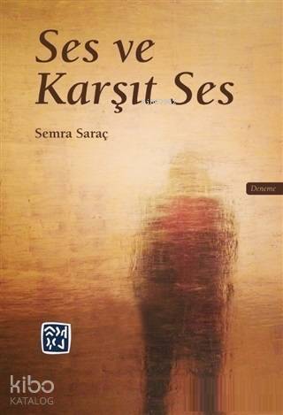 Ses ve Karşıt Ses - 1