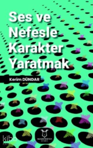 Ses ve Nefesle Karakter Yaratmak - 1