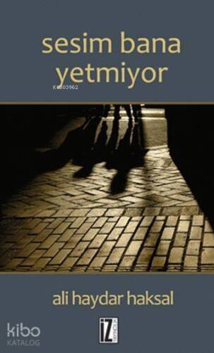 Sesim Bana Yetmiyor - 1