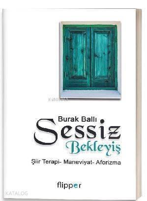 Sessiz Bekleyiş - 1