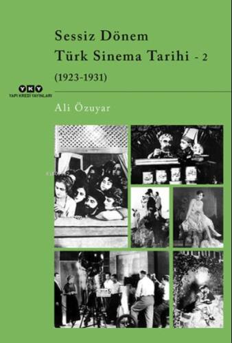 Sessiz Dönem Türk Sinema Tarihi 2: 1923-1931 - 1