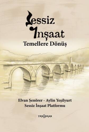 Sessiz İnşaat;Temellere Dönüş - 1