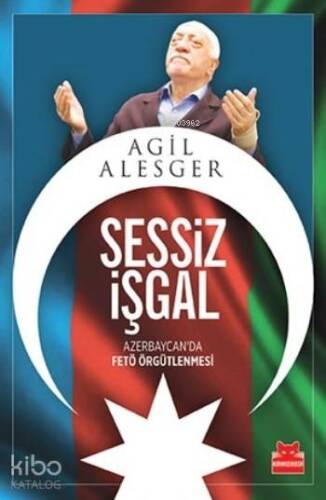 Sessiz İşgal; Azerbeycan da Fetö Örgütlenmesi - 1