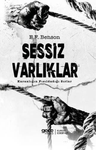 Sessiz Varlıklar;Karanlığın Fısıldadığı Sırlar - 1