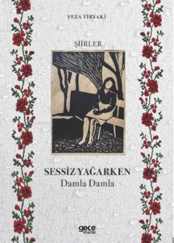 Sessiz Yağarken;Damla Damla - 1