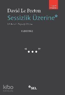 Sessizlik Üzerine - 1