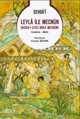 Sevdâʼî Leylâ İle Mecnûn [ Kıssa-i Leylî Birle Mecnûn ] - 1