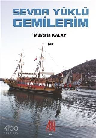 Sevda Yüklü Gemilerim - 1