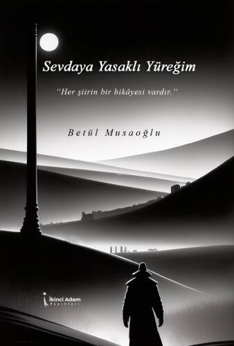 Sevdaya Yasaklı Yüreğim - 1