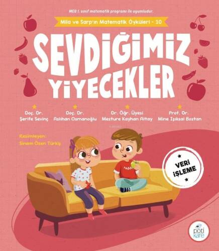 Sevdiğimiz Yiyecekler;Mila Ve Sarp’ın Matematik Öyküleri - 10 - 1