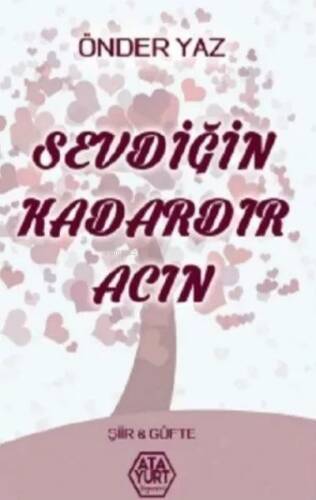 Sevdiğin Kadardır Acın - 1