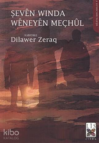 Şeven Winda Weneyen Meçhul - 1