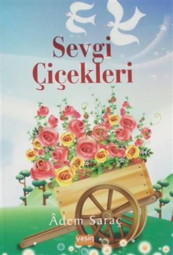 Sevgi Çiçekleri - 1