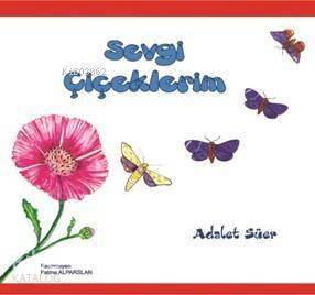 Sevgi Çiçeklerim - 1