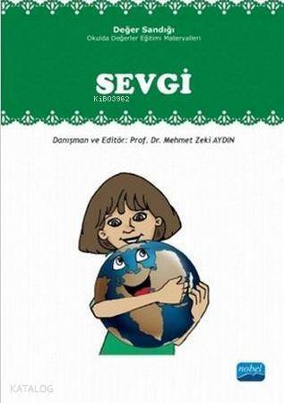 Sevgi - Değer Sandığı; Okulda Değerler Eğitimi Materyalleri - 1