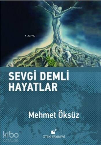 Sevgi Demli Hayatlar - 1