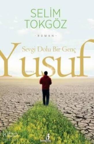 Sevgi Dolu Bir Genç Yusuf - 1