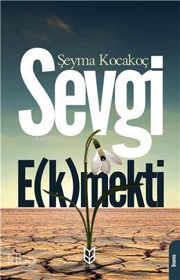 Sevgi E(K)Mekti - 1