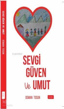 Sevgi Güven ve Umut - 1