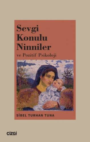 Sevgi Konulu Ninniler ve Pozitif Psikoloji - 1