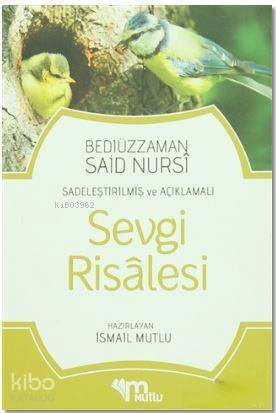 Sevgi Risalesi; Sadeleştirilmiş ve Açıklamalı - 1