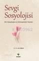 Sevgi Sosyolojisi - 1