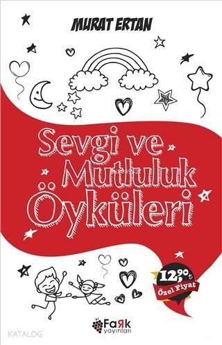 Sevgi ve Mutluluk Öyküleri - 1