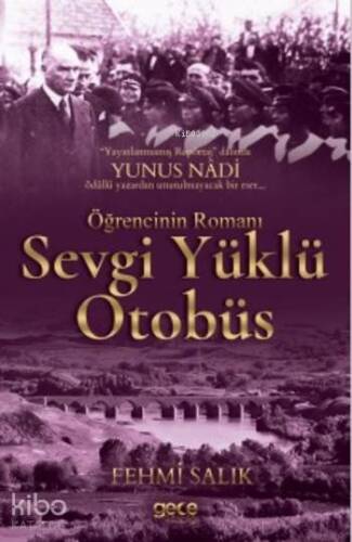 Sevgi Yüklü Otobüs; Öğrencinin Romanı - 1